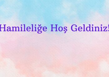 1 haftalık hamilelik